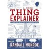 Thing Explainer - Randall Munroe, John Murray