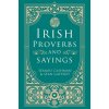 Irish Proverbs and Sayings (Sean Gaffney)(Brožovaná)