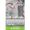 E-kniha Umění a nová média - Martin Flašar, Jana Horáková, Petr Macek, Barbara Büscher, Markéta Dvořáková, Jozef Kelemen, Vojtěch Kolář, Jakub Macek, Ivo Medek, Viktor Pantůček, Tomáš Ruller, Lubomír