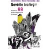 Nevěřte tvořivým - Nikitin, Jana; Hennecke, Marie