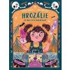 Hrozálie se chce stát ča… (Susanna Isernová)