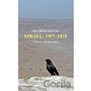 Izrael: 1997-2025 /Výbor z komentářů/