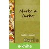 E-kniha Murko a Furko - Martin Hranko