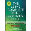 The LSTA's Complete Credit Agreement Guide (Bellucci Michael)