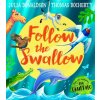 Follow the Swallow
