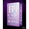 Epi. Nie pozwól mi upaść (ilustrowane brzegi) (Katarzyna Wycisk)(Pevná)