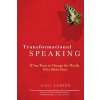 Transformational Speaking (Gail Larsen)(Brožovaná)
