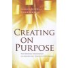Creating on Purpose (Anodea Judith)(Brožovaná)