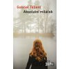 Absolutní miláček - Gabriel Tallent