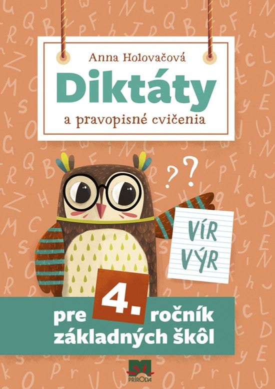 Diktáty a pravopisné cvičenia pre 4. ročník základných škôl, 2. vydanie