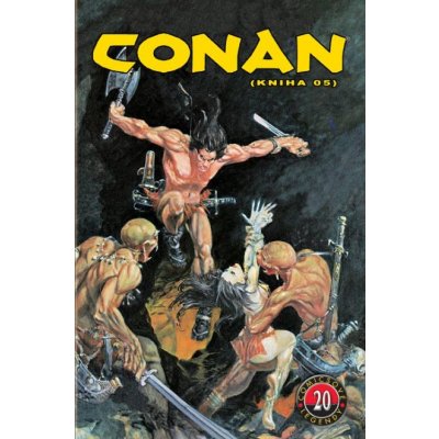 Conan Barbar 05 - Comicsové legendy 20 [Thomas Roy]