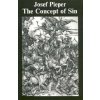 Concept of Sin (Josef Pieper,Edward T. Oakes)(Brožovaná)