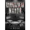 Harrowdean Manor (J Rose)(Brožovaná)