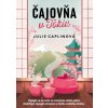 Čajovňa v Tokiu - Julie Caplin
