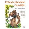 Příhody placatého čumáčku - Vyprávění o boxeřím štěňátku pro malé i velké - Beatrix Bártová Anna