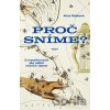 Proč sníme? - Alice Robb