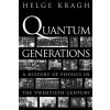 Quantum Generations