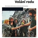 Volání rodu - Petra Hanáková; Libuše Heczková; Eva Kalivodová