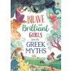 Tales of Brave and Brilliant Girls from the Greek Myths