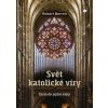Svět katolické víry - Robert Barron