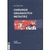 Chirurgie orgánových metastáz - Ivan Čapov