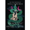Království hvězd a stínů - Holly Renee