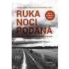 Ruka noci podaná - Základy rodinné a krizové připravenosti - Václav Cílek, Ferdinand Šmikmátor