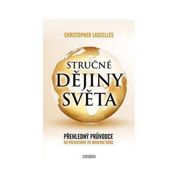 Stručné dějiny světa - Christopher Lascelles