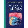 Rozprávky a bájky - Lev Nikolajevič Tolstoj