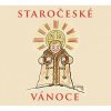 Kosová Kateřina, Alfred Strej: Staročeské Vánoce - CD