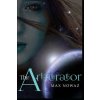 Arbitrator (MAX NOWAZ)(Brožovaná)