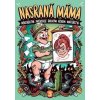 Nasraná máma 3 - Nekorektní průvodce druhým rokem mateřství - Maroušková Tereza