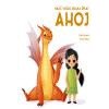 Nauč svého draka říkat AHOJ - Láng Anna