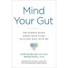 MIND YOUR GUT (SCARLATA KATE)(Pevná)