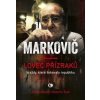 Lovec přízraků - Viktorín Šulc a Jiří Markovič