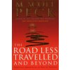 Road Less Travelled And Beyond