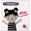 Vitaj na svete! (Mary Cartwright)
