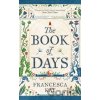 The Book of Days - Francesca Kay