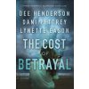 Cost of Betrayal - Three Romantic Suspense Novellas