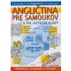 Angličtina pre samoukov a pre jazykové kurzy