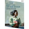 At the Bottom of the River (KINCAID,JAMAICA)(Brožovaná)
