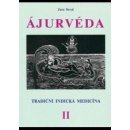 Kniha ÁJURVÉDA - Tradiční indická medicína 2 - Zora Doval