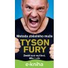 E-kniha Metoda zběsilého muže - Tyson Fury