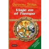 Viaje en el tiempo (Geronimo Stilton,Lorenzo Chiavini,Blasco Pisapia,Roberto Ronchi,Manuel Manzano Gómez)(Brožovaná)