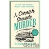 A Cornish Seaside Murder - Fiona Leitch