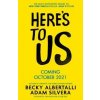 Here´s To Us - Adam Silvera, Becky Albertalli, Simon & Schuster