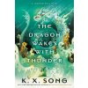 The Dragon Wakes with Thunder