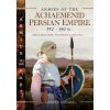 Armies of the Achaemenid Persian Empire, 550-330 BC (Gabriele Esposito)(Pevná)