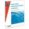 Kolektív autorov: Rýchle fakty: Akútne koronárne syndrómy