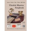 Ukulele Mantra Songbook (Brožovaná)